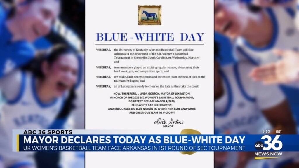 Mayor Linda Gorton Declares "blue White Day" In Support Of The Kentucky Women's Basketball Team