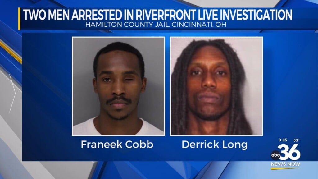 Two Men Arrested In Riverfront Live Investigation