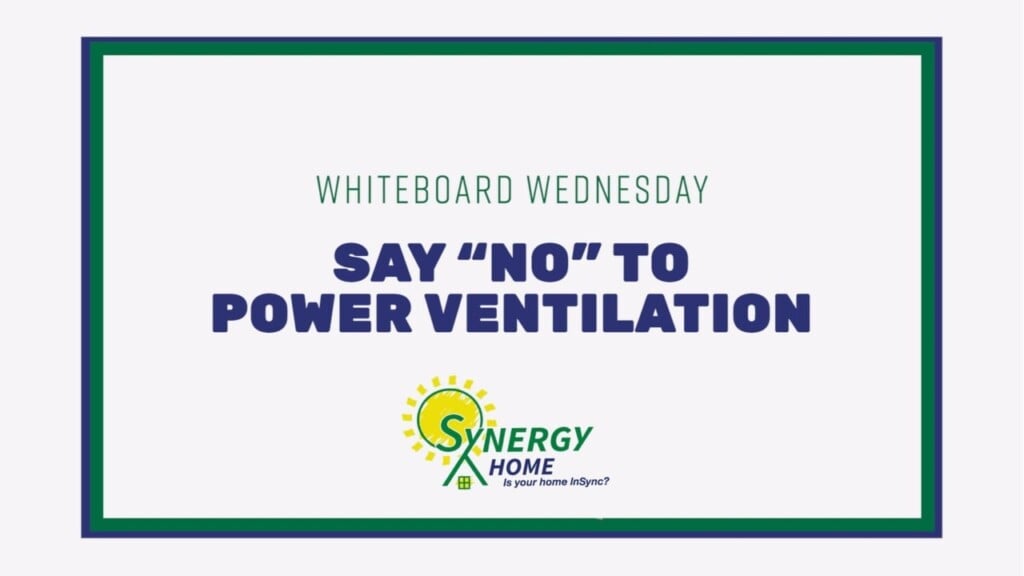 Say "no" To Power Ventilation