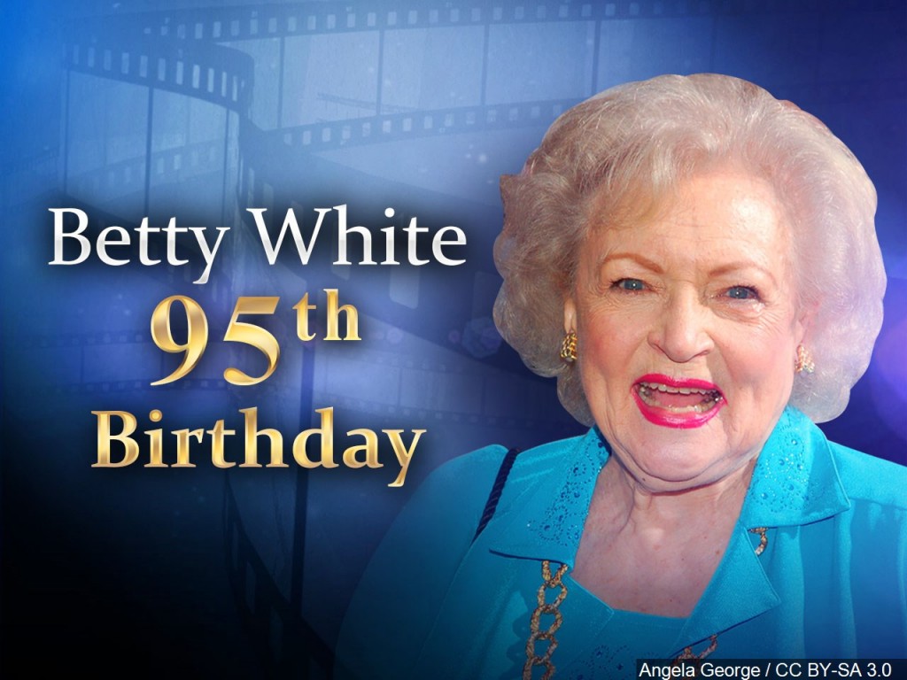 Betty White 95th Birthday