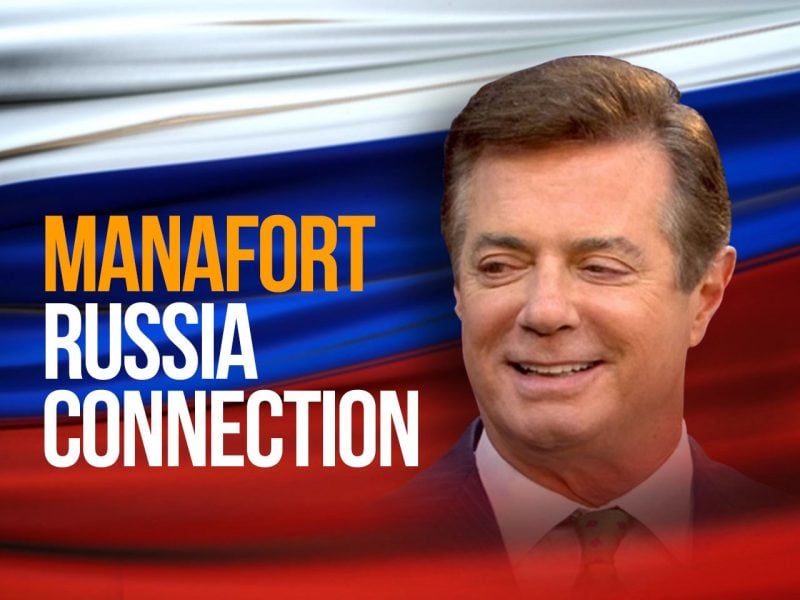Paul Manafort Russian Connection