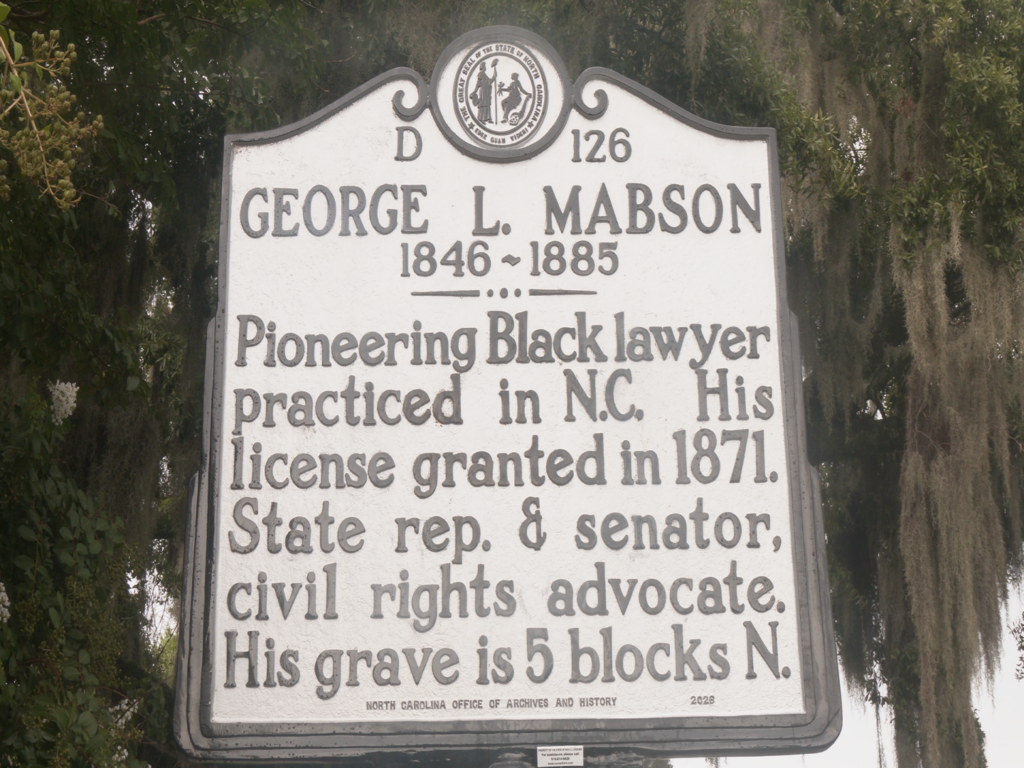 New Marker honors George L. Mabson. North Carolina's first Black attorney