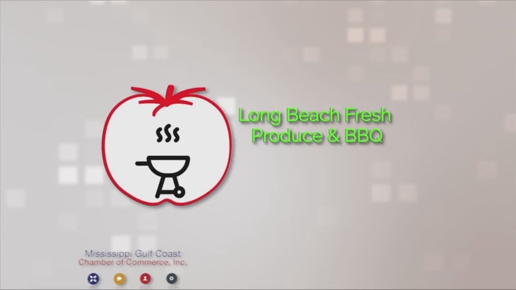 Mississippi Gulf Coast Chamber Spotlight Member: Long Beach Fresh Produce And Bbq