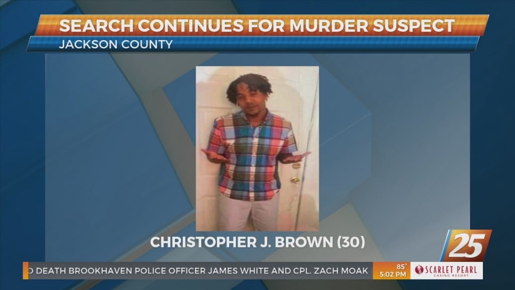 Search Continues For Jackson County Murder Suspect Christopher J. Brown