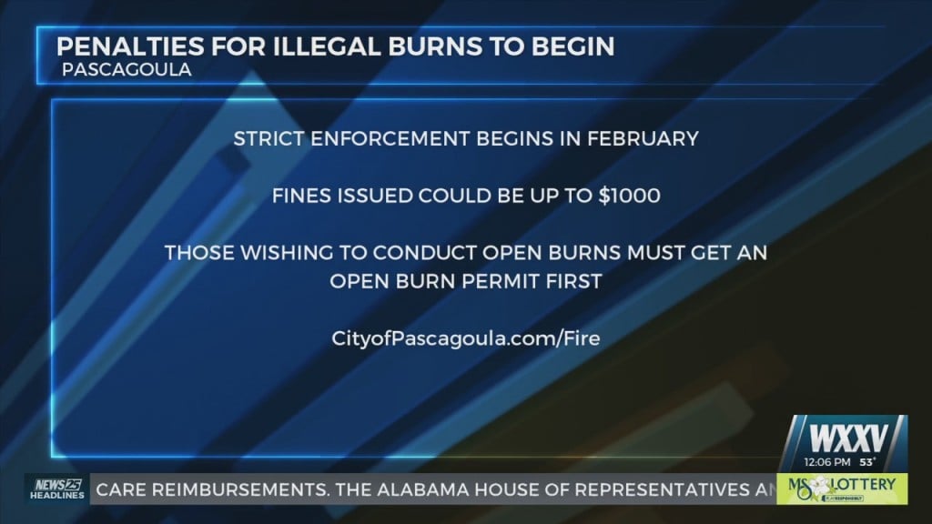 Penalties For Illegal Burns In Pascagoula To Begin