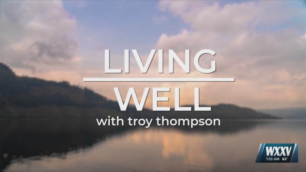 Living Well With Troy Thompson: February 2nd, 2022