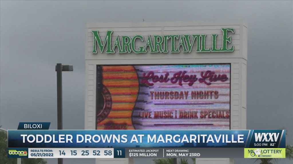 Louisiana Toddler Drowns At Margaritaville In Biloxi