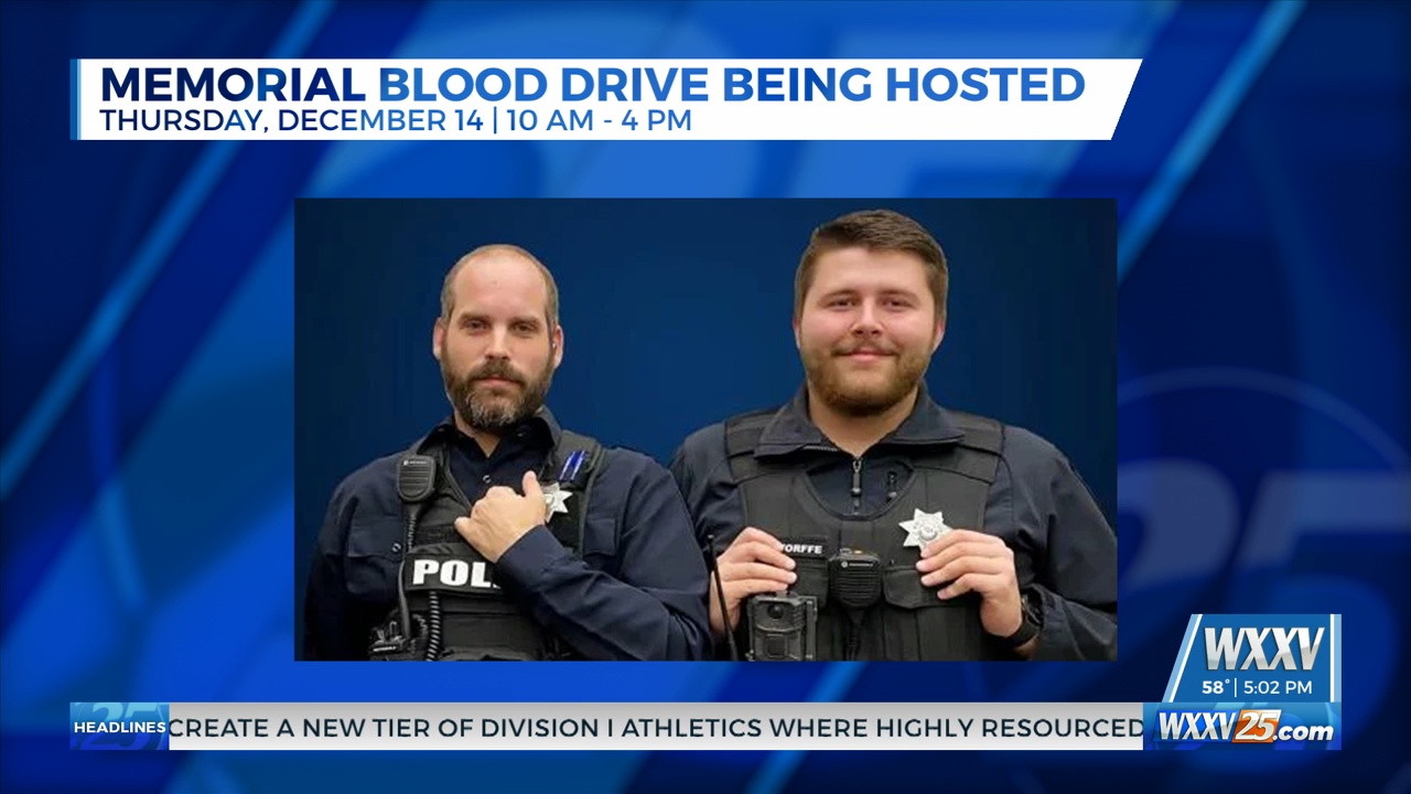 Memorial Blood Drive held in honor of fallen officers - WXXV News 25