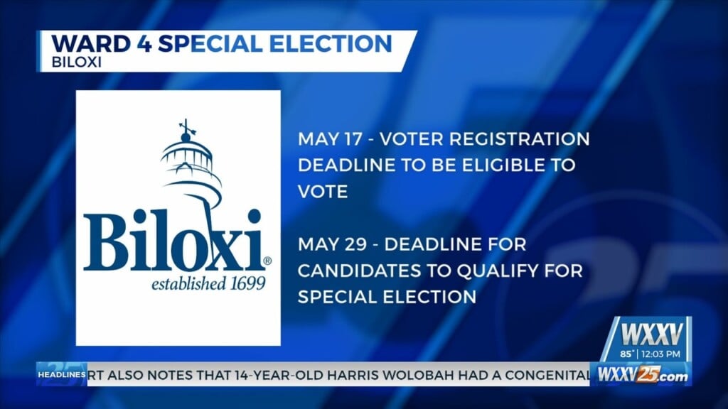 Deadlines Approaching For Biloxi Ward 4 Special Election