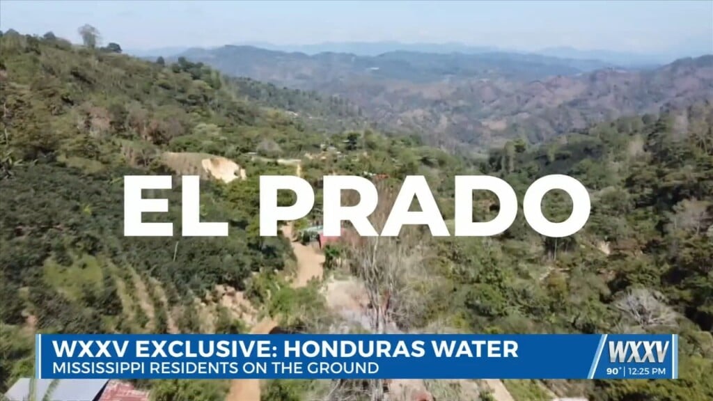 Wxxv News 25 Exclusive: Bringing Clean Water To Those In Need In Honduras