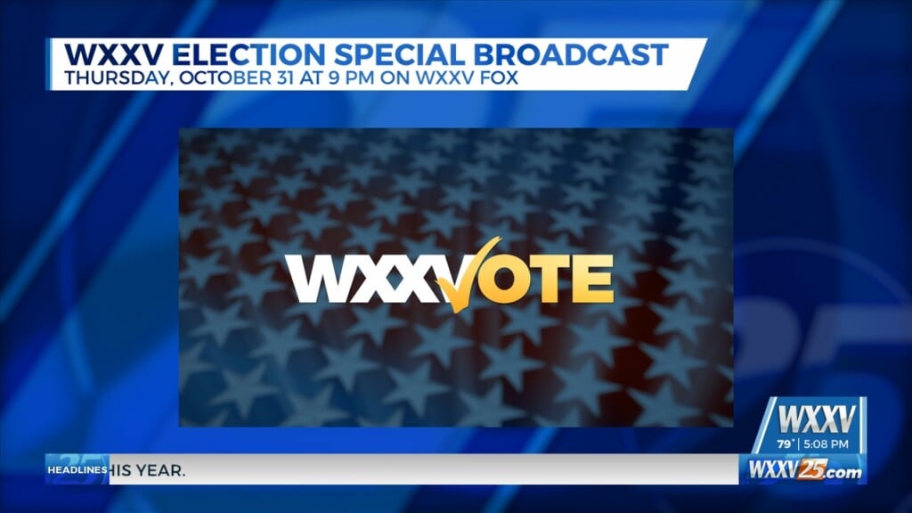 Wxxv Votes Election Preview October 31st