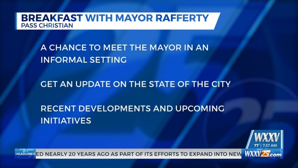 Breakfast With Mayor Rafferty (pass Christian)
