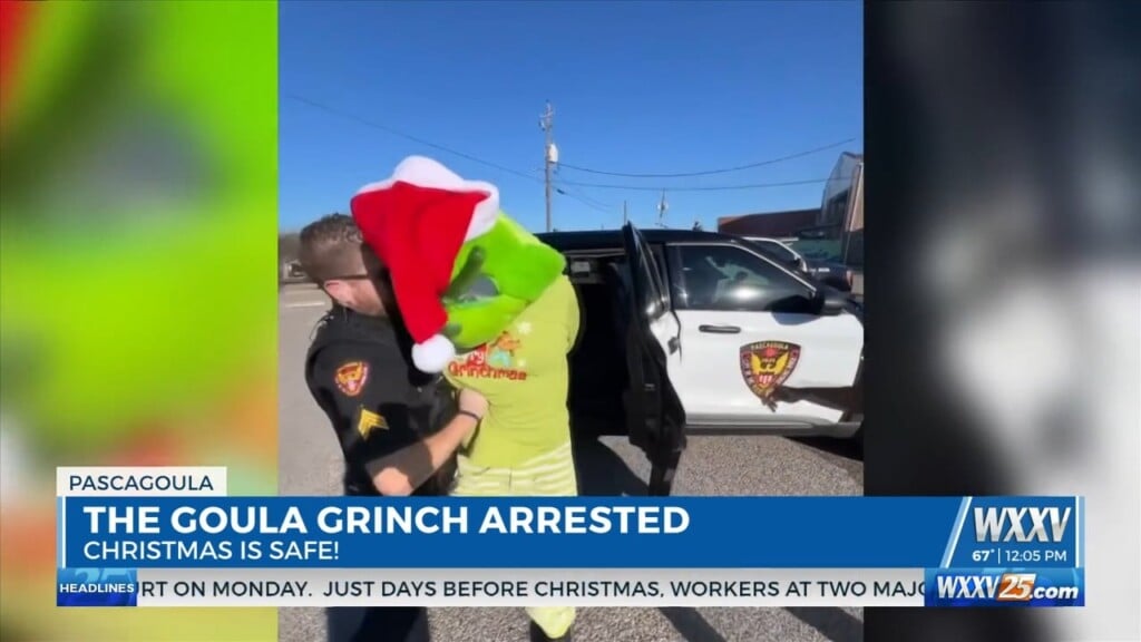 The Goula Grinch Arrested In Pascagoula