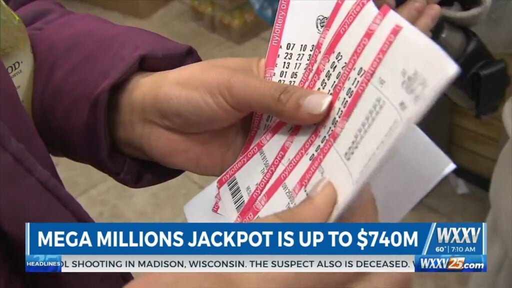 Wxxv News 25’s Everett Ganier Jr. Has An Update On Mega Millions Jackpot