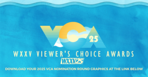 VCA 2025 Resources - WXXV News 25