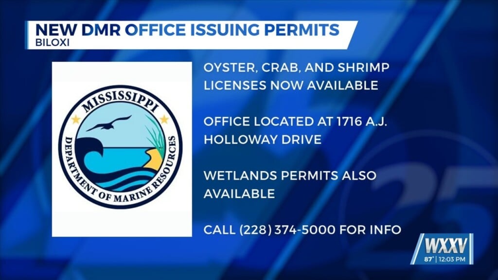 New Dmr Office In Biloxi Issuing Permits