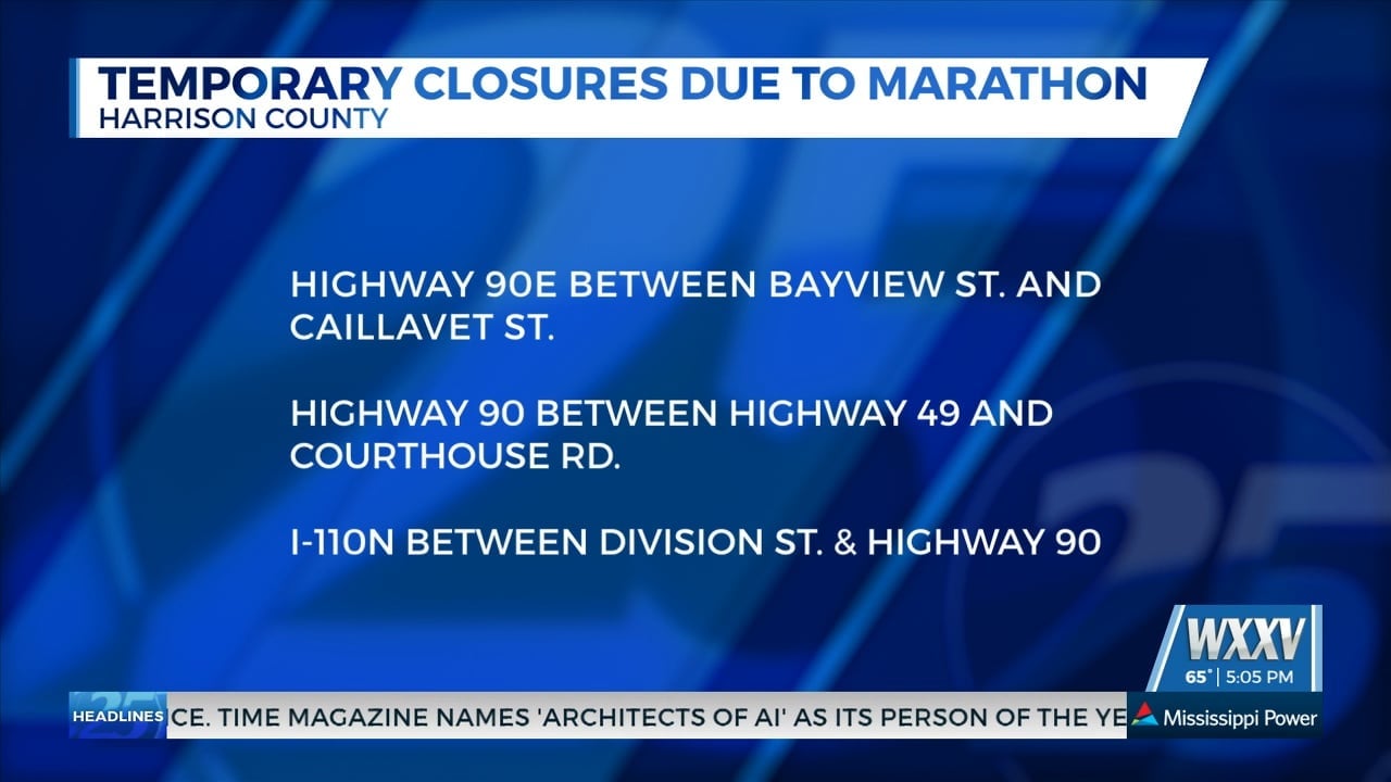 Temporary road closures due to Mississippi Gulf Coast Marathon