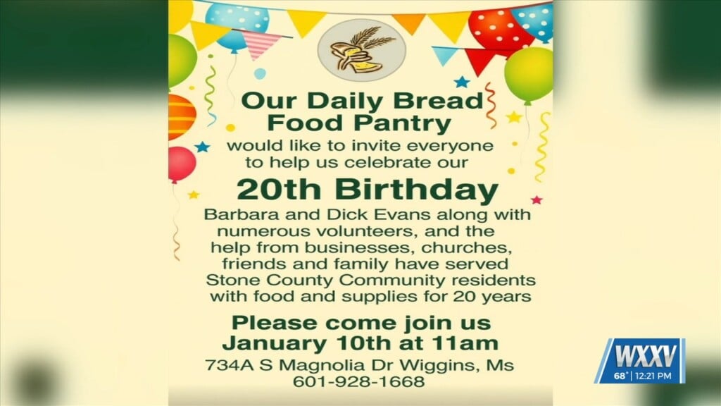 Our Daily Bread Food Pantry In Wiggins Celebrating 20 Years Of Service