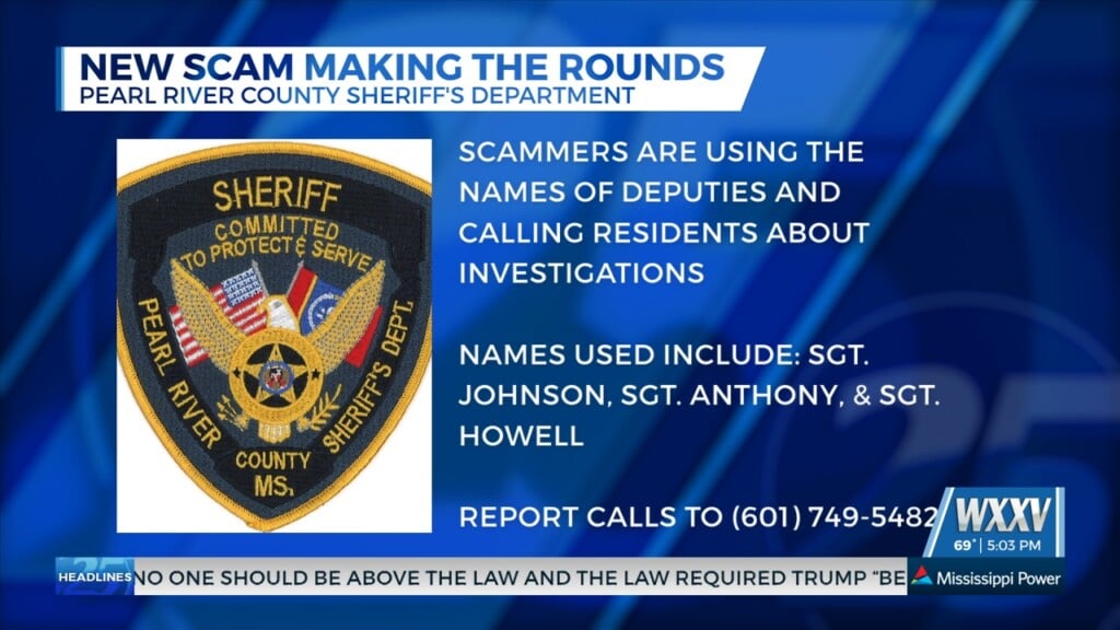 Pearl River County Sheriff’s Department Warns Of New Scam