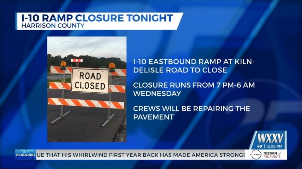 Traffic Alert: I 10 Eastbound Ramp At Kiln Delisle Road To Close