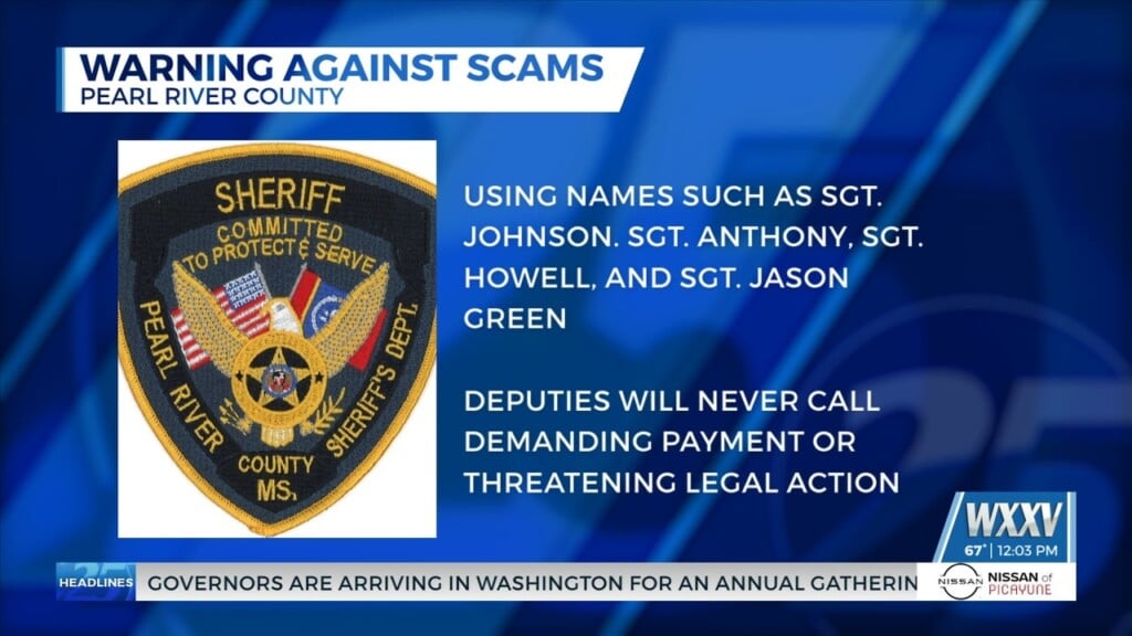 Pearl River County Sheriff’s Office Warning Residents Of Scam