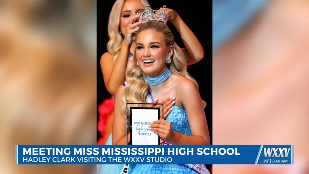 Miss Mississippi High School Hadley Clark Visits Wxxv Studio