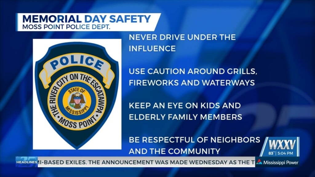 Moss Point Police Department Sharing Memorial Day Weekend Safety Reminders