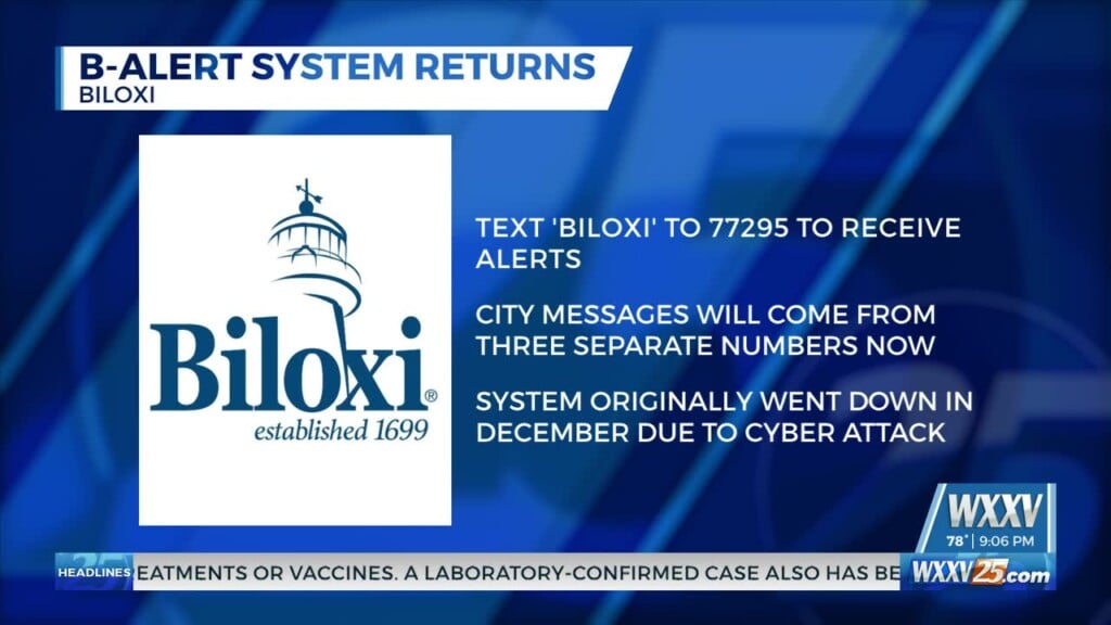 B Alert System Returns To Biloxi