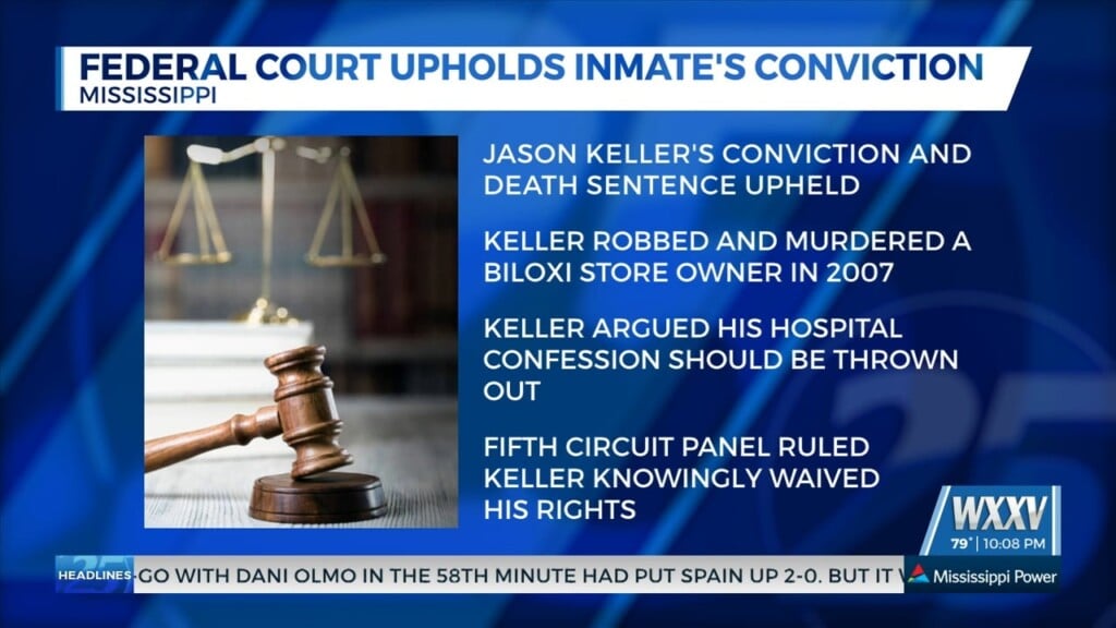 Federal Court Upholds Inmate’s Conviction In 2007 Robbery, Murder Case In Biloxi