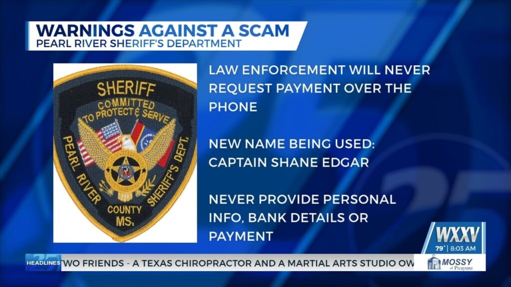 Pearl River Sheriff’s Department Warns Residents Of Scam