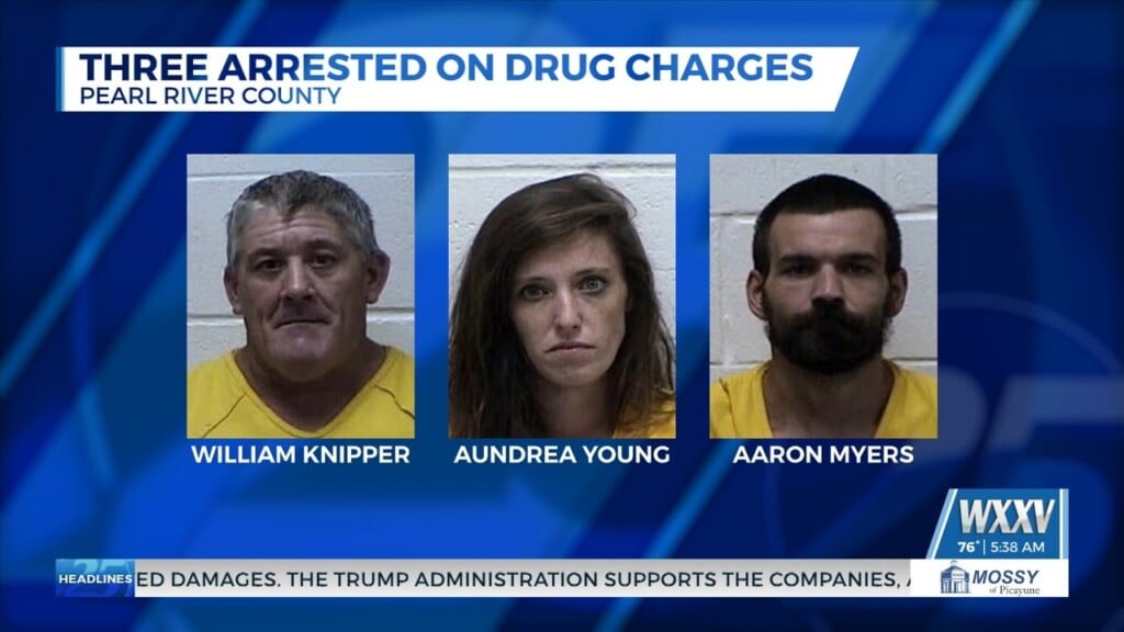 Three Arrested On Drug Charges In Pearl River County