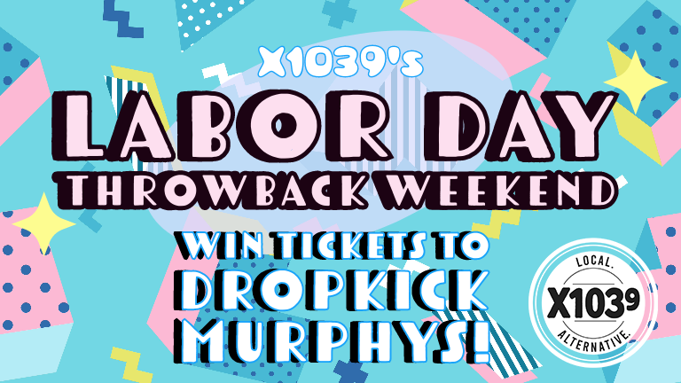 Dropkick Murphys presented by X1039