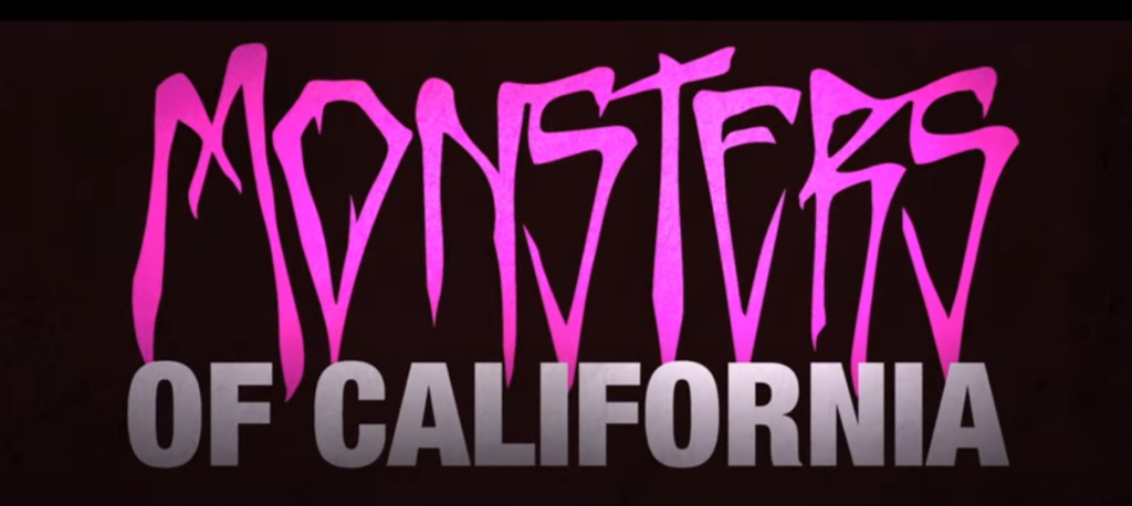 Monsters Of California
